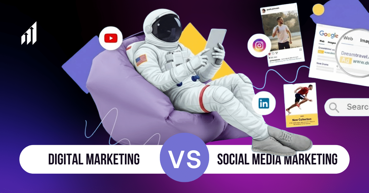 Digital Marketing vs Social Media Marketing