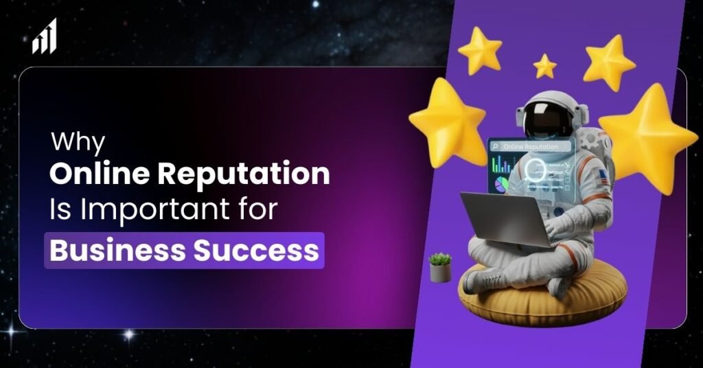 Why Online Reputation Is Important