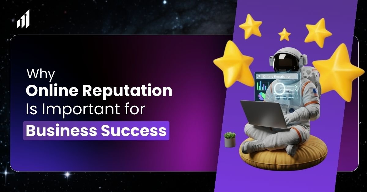 Why Online Reputation Is Important