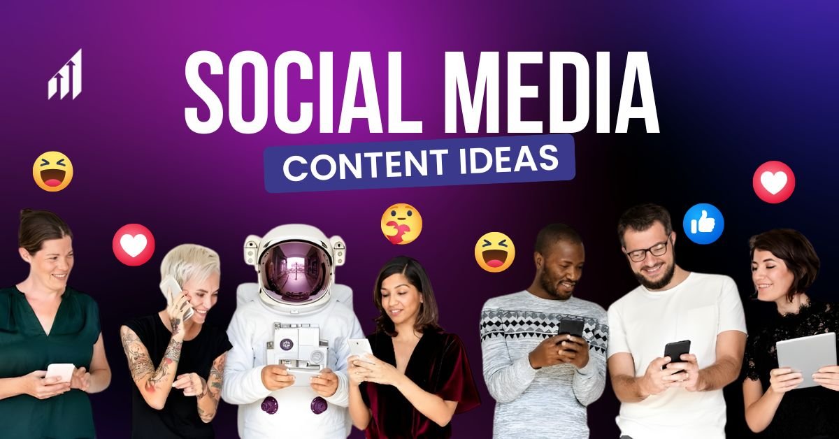 Social Media Content Ideas
