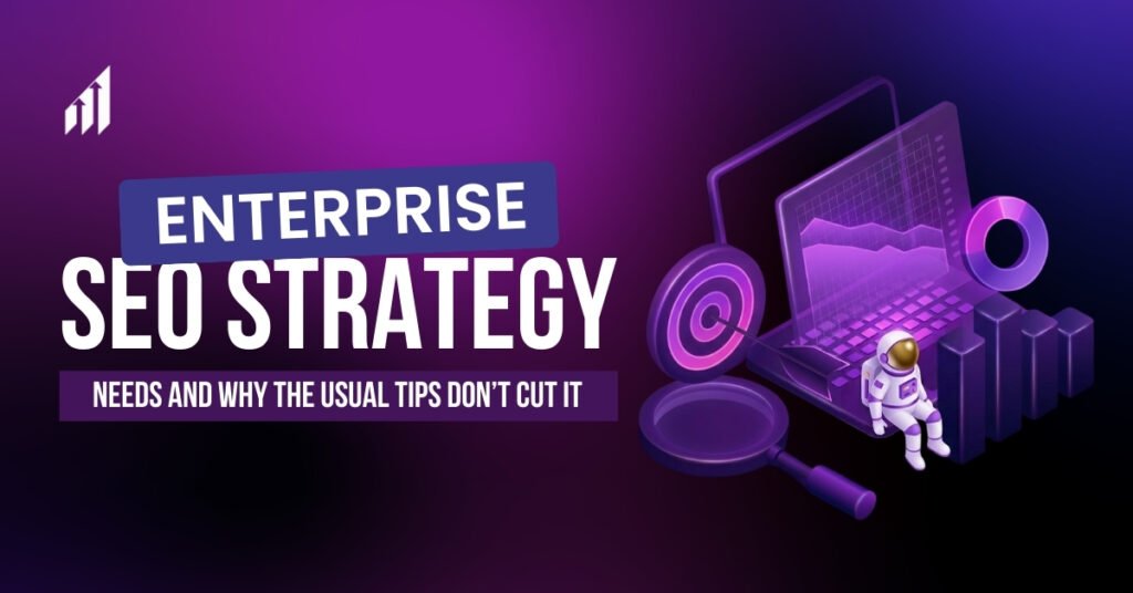 Enterprise SEO Strategy