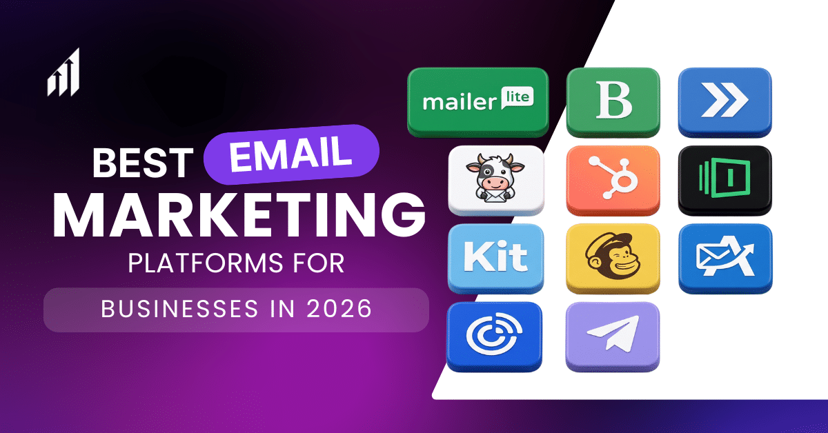 Which Are the Best Email Marketing Platforms for Businesses in 2026