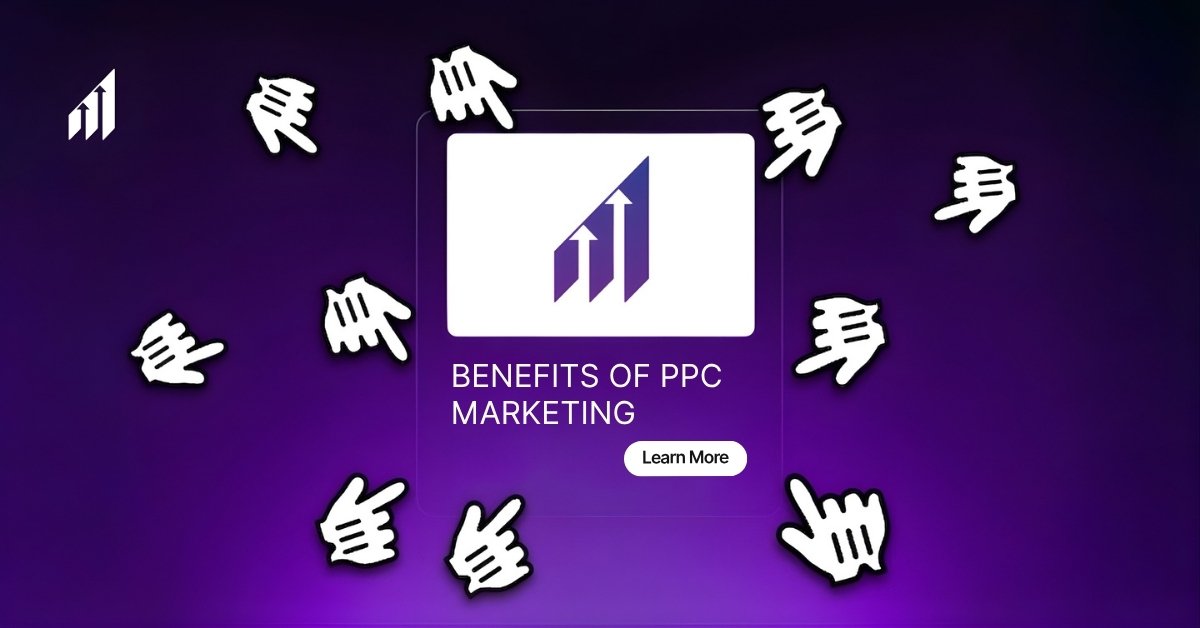 Benefits of PPC in 2026