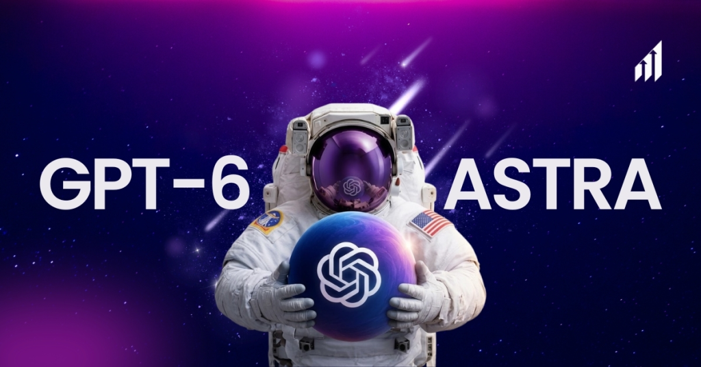 GPT-6 Astra What It Actually Does, and What the Benchmarks Don't Tell You